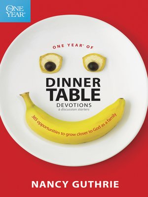 cover image of One Year of Dinner Table Devotions and Discussion Starters